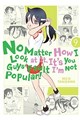 No Matter How I Look at It, It's You Guys' Fault I'm Not Popular! 2 - Volume 2