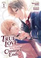 True Love Fades Away When the Contract Ends (Manga) 1 - Volume 1