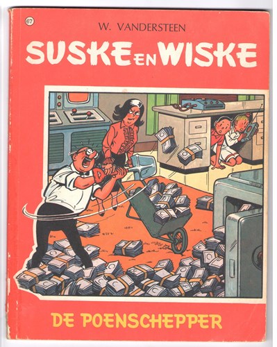 Suske en Wiske 67 - De poenschepper, Softcover, Eerste druk (1967), Vierkleurenreeks - Softcover (Standaard Uitgeverij)