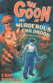 Goon, the 2 My murderous Childhood