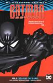 Batman Beyond - Rebirth 1 Escaping the Grave