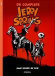 Jerry Spring - Compleet 2 Van noord en zuid