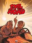 Evil Road Evil Road