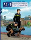 24/7 - Politieverhalen uit het veld 2 Bijzondere verhalen uit de dagelijkse praktijk