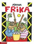 Pirana Frika