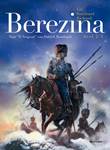 Napoleon (Berezina/de Slag) / Berezina 2 Berezina 2