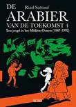 Arabier van de Toekomst, de 4 Een jeugd in het Midden-Oosten (1987-1992)