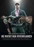 Macht der onschuldigen - Saga / Cyclus II: Hier is de Hel 4 2 Visies voor 1 land