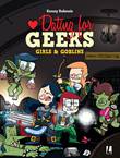 Dating for Geeks 9 Girls & Goblins