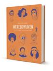 Pénélope Bagieu - Collectie Wereldwijven 2: Vrouwen die de wereld naar hun hand zetten