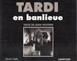 Tardi - Collectie Tardi en banlieue