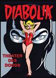 Diabolik 2 Theater des Doods