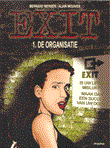 Exit 1 De organisatie