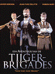 Tijgerbrigades, een avontuur van 1 Geen God Geen Meester