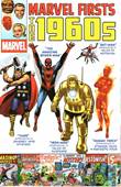 Marvel Firsts The 1960s