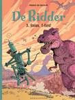 Ridder, de 3 Relax, T-Rex!