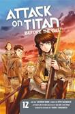 Attack on Titan - Before the fall 12 Vol. 12