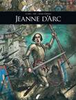 Zij schreven geschiedenis 13 / Jeanne d'Arc Jeanne d'Arc