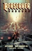 Berserker Unbound 1 Volume 1