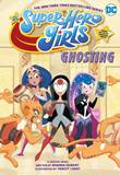 DC Superhero Girls Ghosting