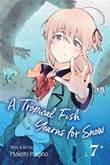 Tropical Fish Yearns for Snow, a 7 Volume 7