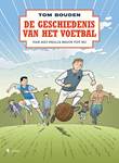 Geschiedenis van het voetbal, de Van het prille begin tot nu