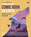 Most Important Comic Book on Earth, the Stories to save the world