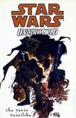 Star Wars - Diversen Underworld: The Yavin Vassilika