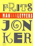 Frits Jonker Frits Jonker - Man van Letters