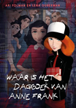 Anne Frank Waar is het dagboek van Anne Frank