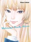 Welcome Back, Alice 1 Volume 1