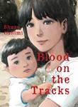 Blood on the Tracks  1 Volume 1