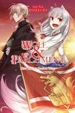 Wolf & Parchment: New Theory Spice & Wolf 6 Novel 6