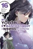 My Youth Romantic Comedy Is Wrong, As I Expected @ comic 16 Volume 16