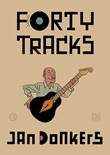 Forty Tracks Forty Tracks