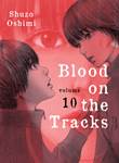 Blood on the Tracks  10 Volume 10