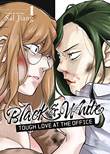 Black and White: Tough Love at the Office 1 Volume 1