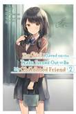 Girl I saved on train turned out to be my childhood friend 2 Volume 2