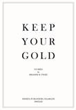 Ibrahim Ineke - Collectie Keep your gold