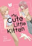 My Cute Little Kitten 1 Volume 1