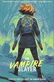Vampire Slayer, the 2 Volume Two