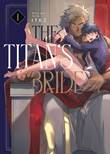 Titan's Bride, the 1 Volume 1