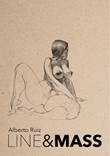 Alberto Ruiz Line & Mass - Artbook