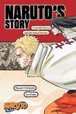 Naruto - Light Novel Naruto's Story - Uzumaki Naruto and the Spiral Destiny