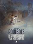 Poulbots De Straatkinderen van Montmartre