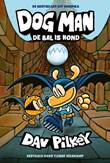 Dog Man (NL) 7 De bal is hond