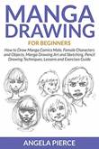 Manga - tekenen Manga Drawing for Beginners