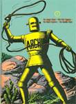 Archie, de man van staal - Boumaar 7 De Jungle Robot - Pal o'the Pygmies - De Robot Explorer - De Gouden Rivier