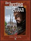 Hertog van Alva, de En de 80-jarige oorlog