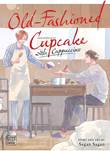 Old-Fashioned Cupcake Old-Fashioned Cupcake with Cappuccino